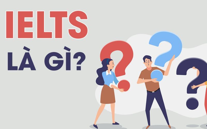 IELTS là gì?