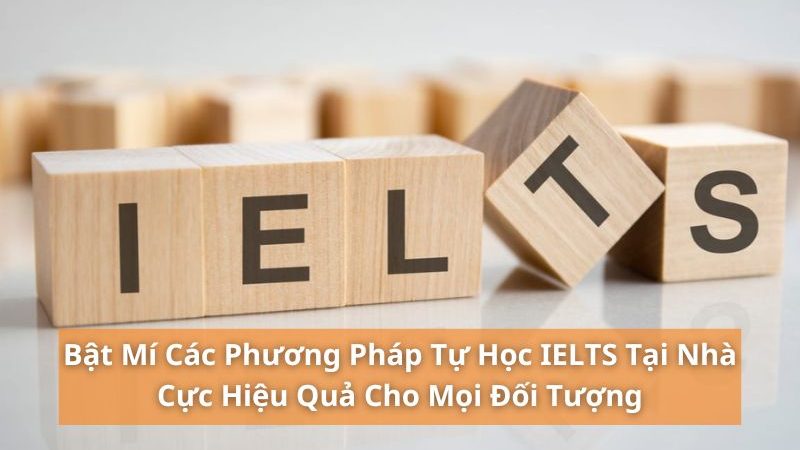 phương pháp tự học ielts tại nhà