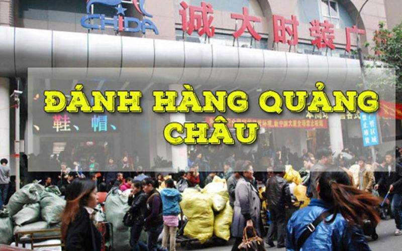 đánh hàng quảng châu